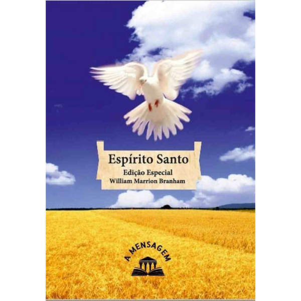 LIVRO - SÉRIE ESPÍRITO SANTO POR WILLIAM BRANHAM
