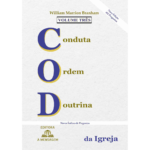 LIVRO VOL 3 CONDUTA, ORDEM, DOUTRINA DA IGREJA POR WILLIAM MARRION BRANHAM