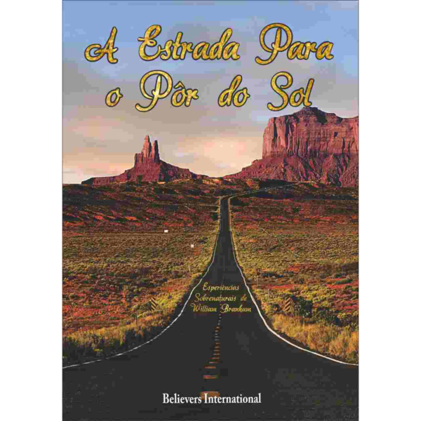 LIVRO - A ESTRADA PARA O PÔR DO SOL - POR REBEKAH BRANHAM SMITH