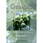 LIVRO - GERAÇÃO: RELEMBRANDO A VIDA DE UM PROFETA - CAPA BROCHURA