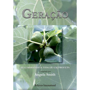 LIVRO - GERAÇÃO: RELEMBRANDO A VIDA DE UM PROFETA - CAPA BROCHURA