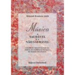 LIVRO - MÚSICA, A SAUDÁVEL E A NÃO SAUDÁVEL POR REBEKAH BRANHAM SMITH