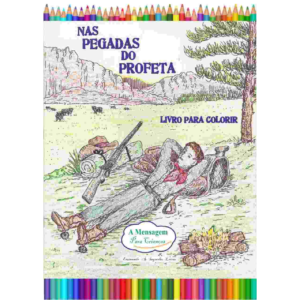 LIVRO - NAS PEGADAS DO PROFETA - LIVRO DE COLORIR