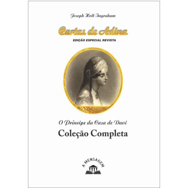 LIVRO - O PRÍNCIPE DA CASA DE DAVI (CARTAS DE ADINA) COLEÇÃO COMPLETA - CAPA BROCHURA