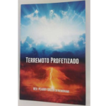 LIVRO - TERREMOTO PROFETIZADO POR PEARRY GREEN