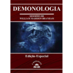 LIVRO - SÉRIE DEMONOLOGIA POR WILLIAM MARRION BRANHAM