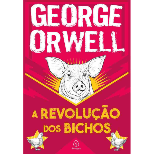 LIVRO: A REVOLUÇÃO DOS BICHOS - POR GEORGE ORWELL