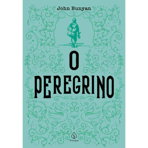 LIVRO: O PEREGRINO - POR JOHN BUNYAN
