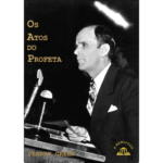 LIVRO: OS ATOS DO PROFETA - POR PEARRY GREEN
