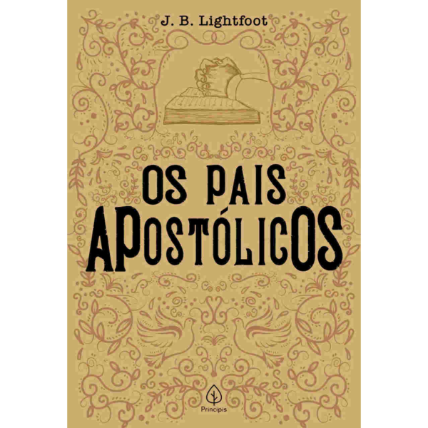 LIVRO: OS PAIS APOSTÓLICOS - POR J. B. LIGHTFOOT