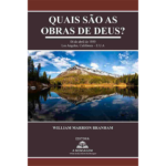 LIVRO - MENSAGEM "QUAIS SÃO AS OBRAS DE DEUS?" POR WILLIAM MARRION BRANHAM