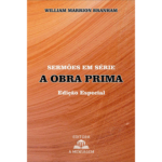 LIVRO - SÉRIE A OBRA PRIMA POR WILLIAM MARRION BRANHAM