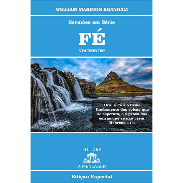 LIVRO - SÉRIE FÉ - VOLUME 01 POR WILLIAM MARRION BRANHAM